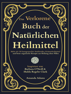 cover image of Das Verlorene Buch der Natürlichen Heilmittel